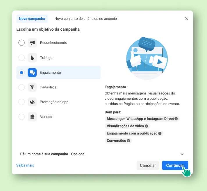 Um usuário selecionando um objetivo da campanha em uma lista com várias opções e clicando em Continuar